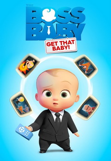 The Boss Baby Get That Baby