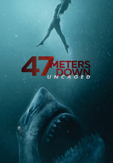 47 Meters Down Uncaged